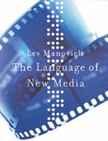 The Language of New Media, Lev (City University of New York) Manovich - Paperback - 9780262632553