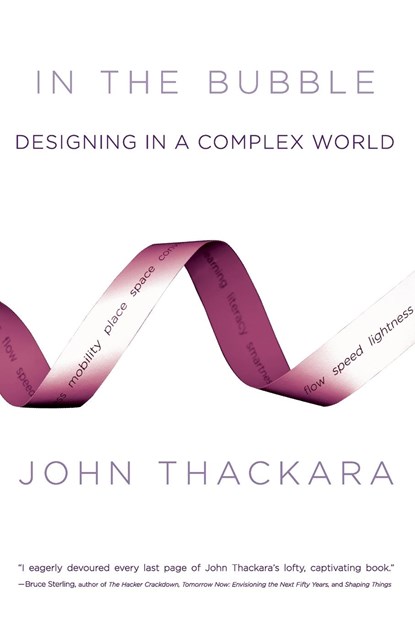 In the Bubble, JOHN (DIRECTOR,  Doors of Perception) Thackara - Paperback - 9780262701150