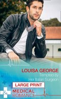 Tempted By Her Italian Surgeon | Louisa George | 