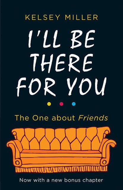 I'll Be There For You, Kelsey Miller - Paperback - 9780263276473