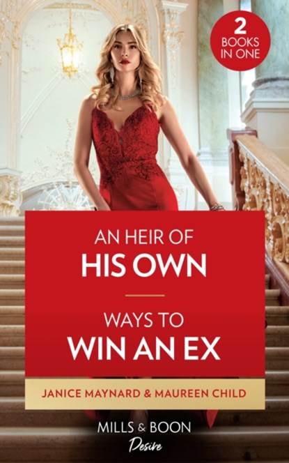 An Heir Of His Own / Ways To Win An Ex, Janice Maynard ; Maureen Child - Paperback - 9780263283075