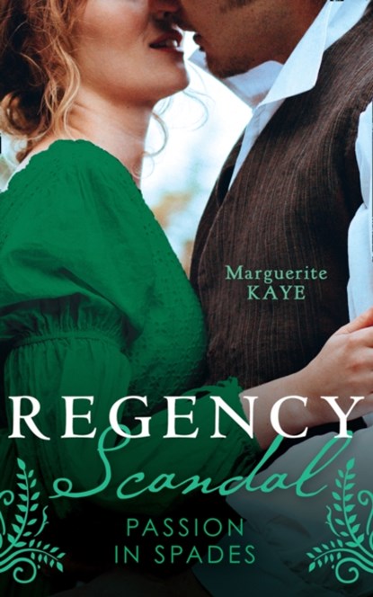 Regency Scandal: Passion In Spades, Marguerite Kaye - Paperback - 9780263299694