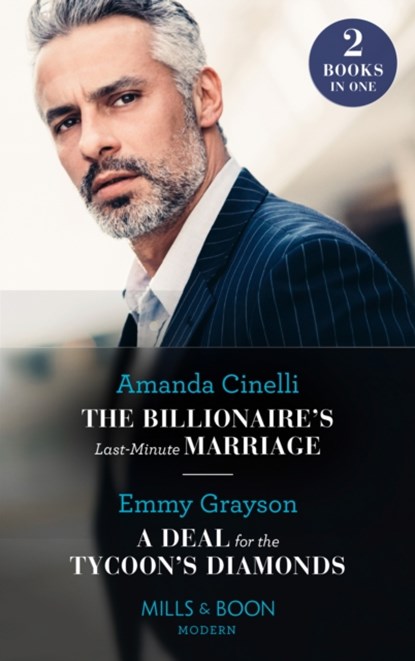 The Billionaire's Last-Minute Marriage / A Deal For The Tycoon's Diamonds, Amanda Cinelli ; Emmy Grayson - Paperback - 9780263300727