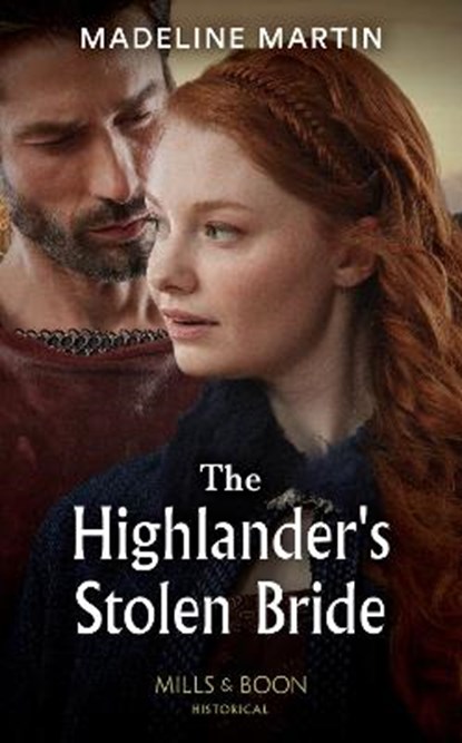 The Highlander's Stolen Bride, MARTIN,  Madeline - Paperback - 9780263301601