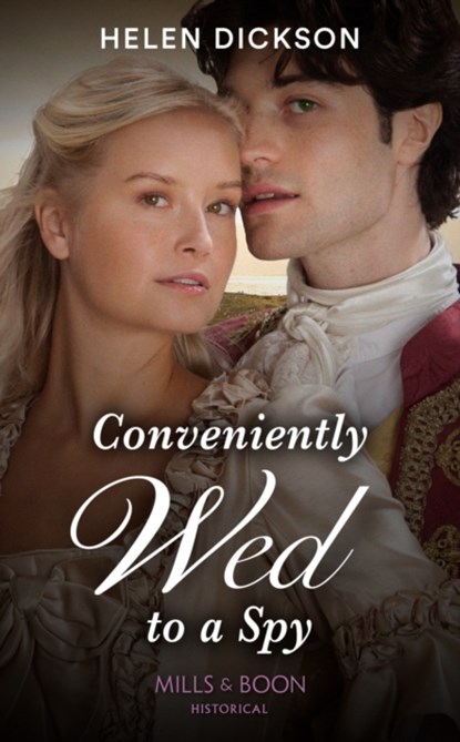 Conveniently Wed To A Spy, Helen Dickson - Paperback - 9780263301632