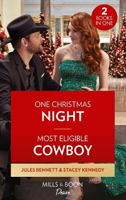 One Christmas Night / Most Eligible Cowboy, Jules Bennett ; Stacey Kennedy - Paperback - 9780263303919