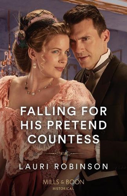 Falling For His Pretend Countess, Lauri Robinson - Paperback - 9780263305128