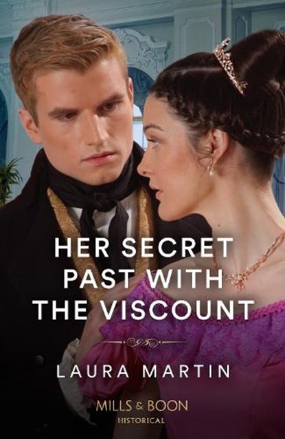 Her Secret Past With The Viscount, Laura Martin - Paperback - 9780263305364