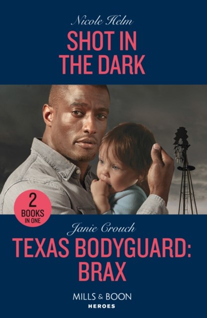 Shot In The Dark / Texas Bodyguard: Brax, Nicole Helm ; Janie Crouch - Paperback - 9780263307177