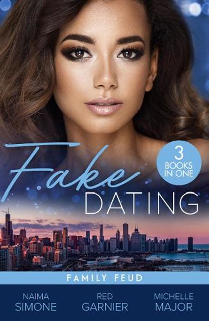 Fake Dating: Family Feud – 3 Books in 1, SIMONE,  Naima ; Garnier, Red ; Major, Michelle - Paperback - 9780263319767