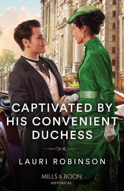 Captivated By His Convenient Duchess, Lauri Robinson - Paperback - 9780263320855