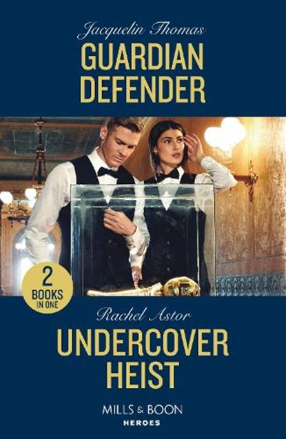 Guardian Defender / Undercover Heist, Jacquelin Thomas ; Rachel Astor - Paperback - 9780263322354