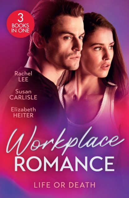 Workplace Romance: Life Or Death, Rachel Lee ; Susan Carlisle ; Elizabeth Heiter - Paperback - 9780263323160
