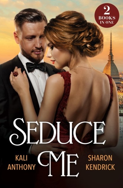 Seduce Me, Sharon Kendrick ; Kali Anthony - Paperback - 9780263344523