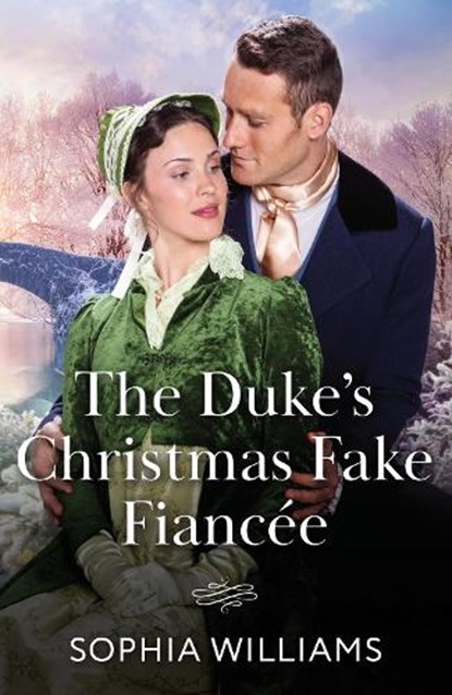 The Duke's Christmas Fake Fiancee, Sophia Williams - Paperback - 9780263345438