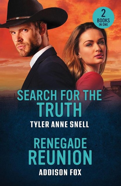 Search For The Truth / Renegade Reunion, Tyler Anne Snell ; Addison Fox - Paperback - 9780263397055