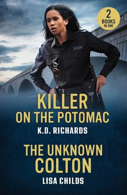 Killer On The Potomac / The Unknown Colton, K.D. Richards ; Lisa Childs - Paperback - 9780263397284