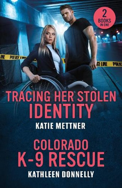 Tracing Her Stolen Identity / Colorado K-9 Rescue, Katie Mettner ; Kathleen Donnelly - Paperback - 9780263397291