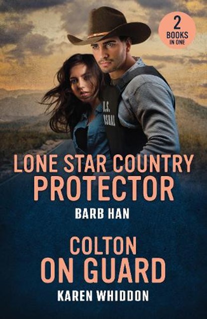 Lone Star Country Protector / Colton On Guard, Barb Han ; Karen Whiddon - Paperback - 9780263397321