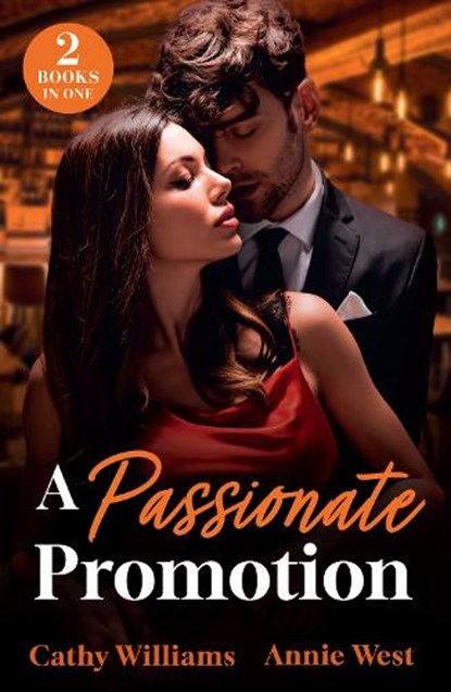 A Passionate Promotion, Cathy Williams ; Annie West - Paperback - 9780263418262