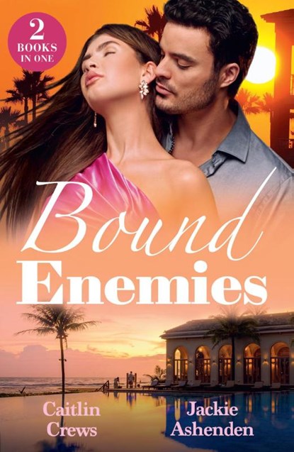 Bound Enemies, Caitlin Crews ; Jackie Ashenden - Paperback - 9780263418330