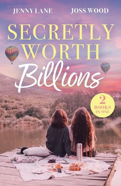 Secretly Worth Billions, Jenny Lane ; Joss Wood - Paperback - 9780263419368