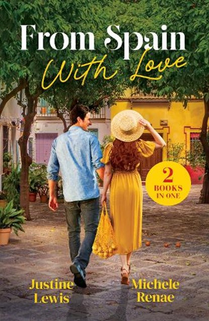 From Spain With Love, Justine Lewis ; Michele Renae - Paperback - 9780263419399