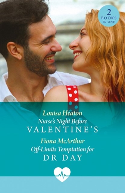 Nurse's Night Before Valentine's / Off-Limits Temptation For Dr Day, Louisa Heaton ; Fiona McArthur - Paperback - 9780263419801