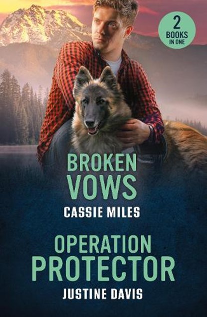 Broken Vows / Operation Protector, Cassie Miles ; Justine Davis - Paperback - 9780263420302