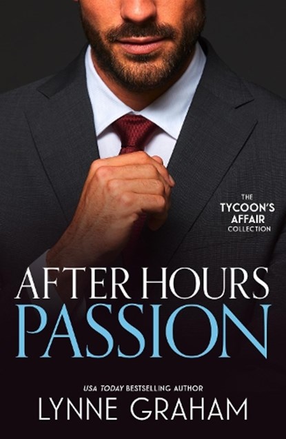 The Tycoon's Affair: After Hours Passion, Lynne Graham - Paperback - 9780263421156