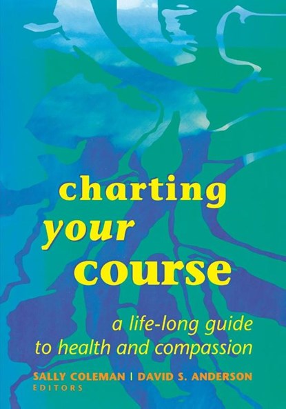 Charting Your Course, Sally Coleman ; David S. Anderson - Paperback - 9780268008277