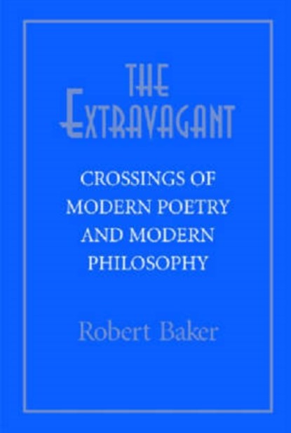 The Extravagant, Robert Baker - Gebonden - 9780268021818