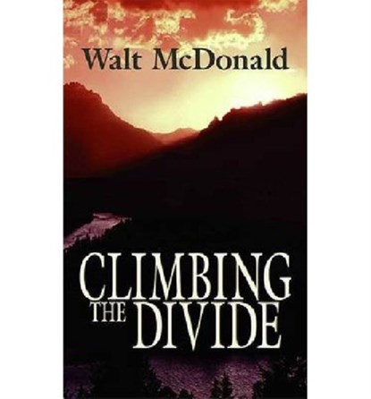 Climbing the Divide, Walt McDonald - Gebonden - 9780268022808