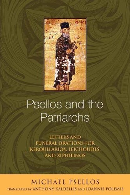 Psellos and the Patriarchs, Michael Psellos - Paperback - 9780268033286
