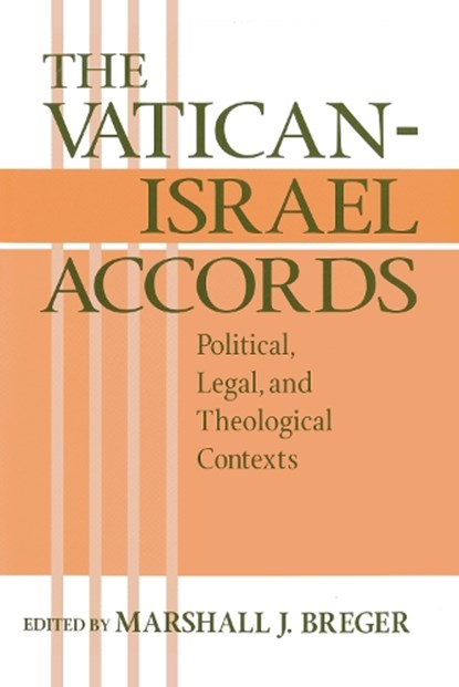 Vatican Israel Accords, Marshall Breger - Gebonden - 9780268043582