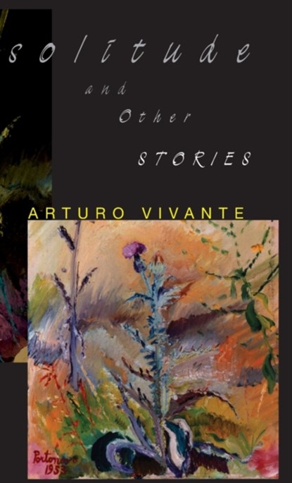 Solitude and Other Stories, Arturo Vivante - Gebonden - 9780268043650