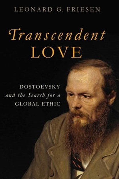Transcendent Love, Leonard G. Friesen - Ebook - 9780268079857