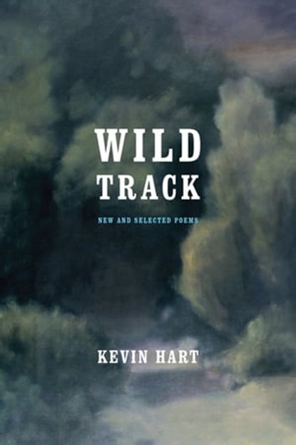 Wild Track, Kevin Hart - Ebook - 9780268081805