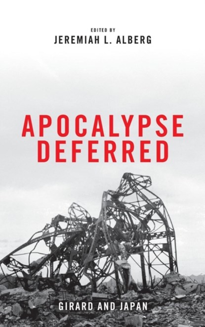 Apocalypse Deferred, Jeremiah L. Alberg - Gebonden - 9780268100162