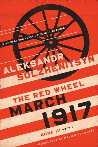 March 1917, Aleksandr Solzhenitsyn - Paperback - 9780268102661