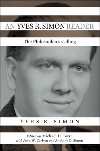 An Yves R. Simon Reader, Yves R. Simon - Gebonden - 9780268108298