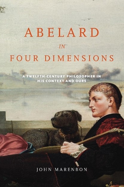 Abelard in Four Dimensions, John Marenbon - Gebonden - 9780268204013