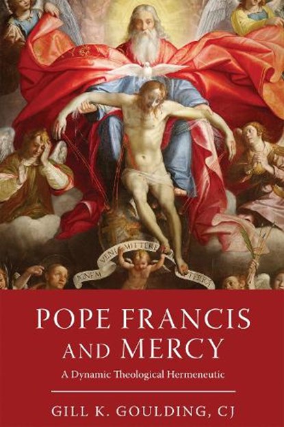 Pope Francis and Mercy, CJ Goulding - Paperback - 9780268206451
