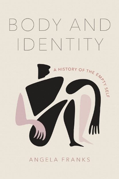 Body and Identity, Angela Franks - Gebonden - 9780268209681