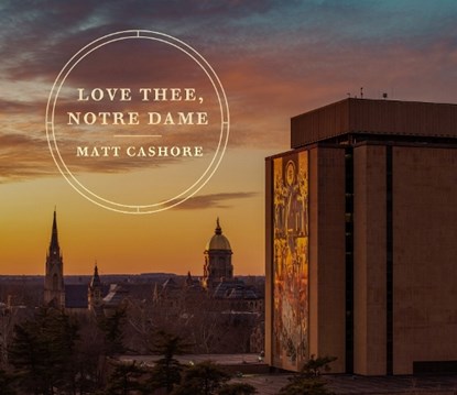 Love Thee, Notre Dame, Matt Cashore - Gebonden - 9780268210250