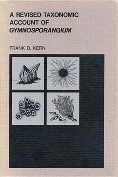 A Revised Taxonomic Account of Gymnosporangium, Frank D. Kern - Gebonden - 9780271011059