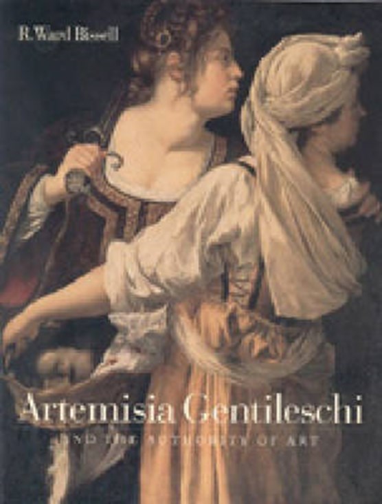 Artemisia Gentileschi and the Authority of Art