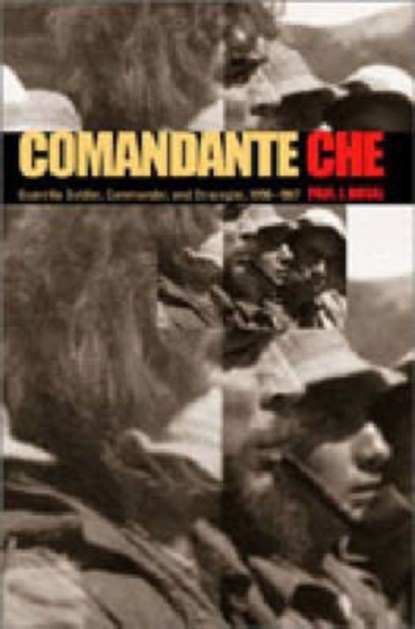 Comandante Che, Paul J. (University of South Florida/ Elance) Dosal - Paperback - 9780271022628