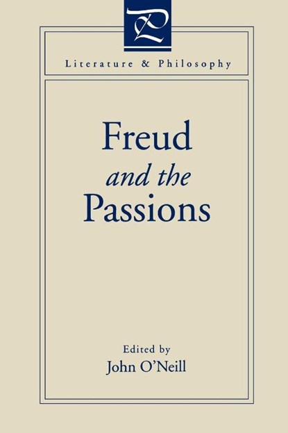 Freud and the Passions, John O’Neill - Paperback - 9780271025643