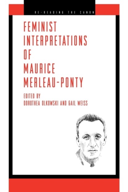 Feminist Interpretations of Maurice Merleau-Ponty, Dorothea Olkowski ; Gail Weiss - Paperback - 9780271029184